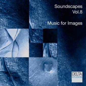 Soundscapes Vol.8 - Music for Images