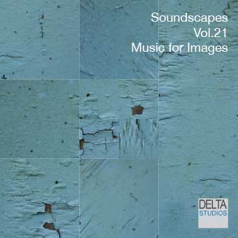 Soundscapes - Music for Images - Vol.21
