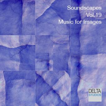 Soundscapes Vol.19 - Music for Images